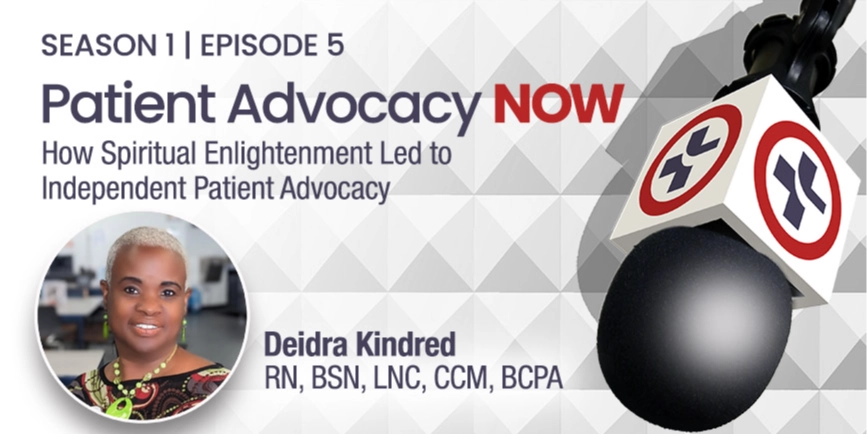 How Spiritual Enlightenment Led to Independent Patient Advocacy, Featuring Deidra Kindred