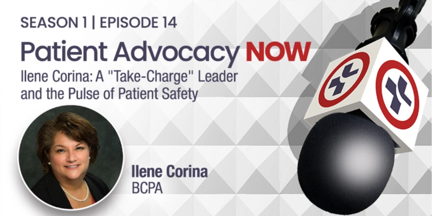 Ilene Corina: A “Take-Charge” Leader and the Pulse of Patient Safety